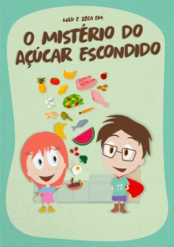 Capa da Cartilha O Mistério do Açúcar Escondido, por Associação Brasileira Lowcarb