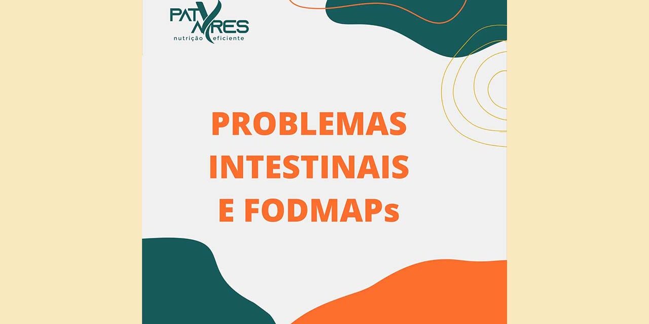 Problemas intestinais e Fodmaps Imagem que ilustra o post "Problemas intestinais e Fodmaps"